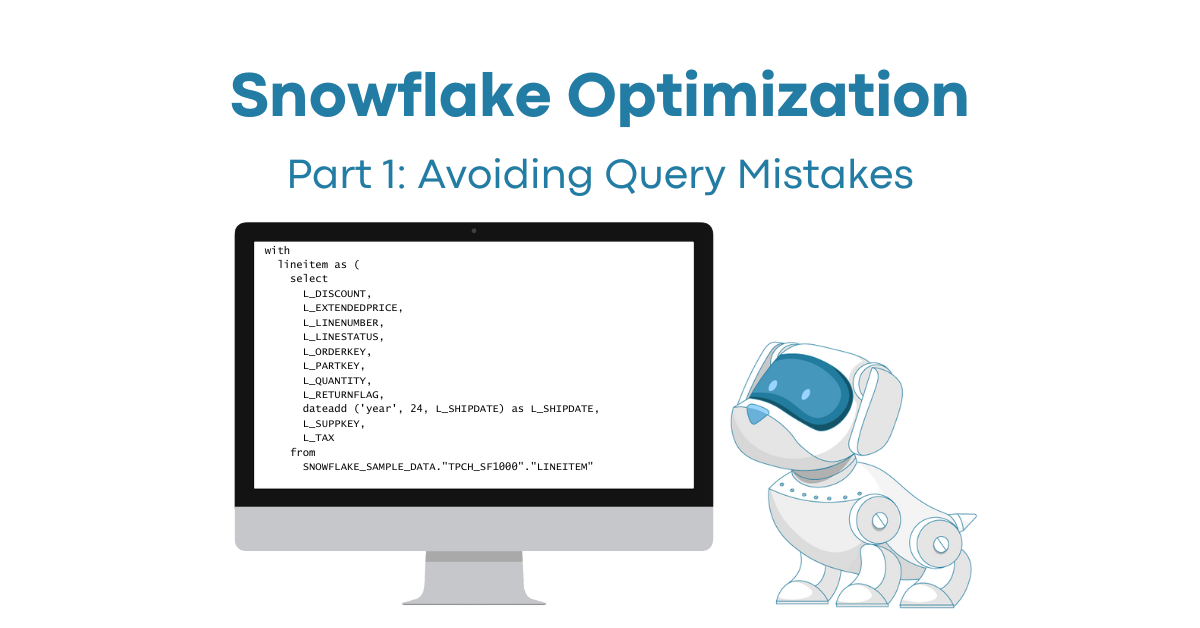 Snowflake Optimization: Avoiding Query Mistakes